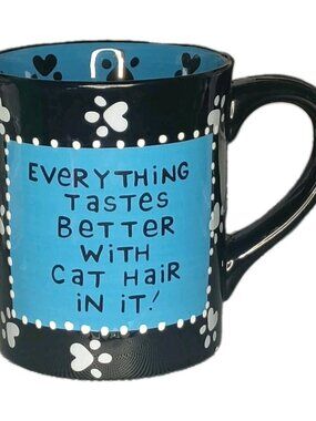 Our Name Is Mud Cat Mug Everything Tastes Better With Cat Hair 15oz Stoneware